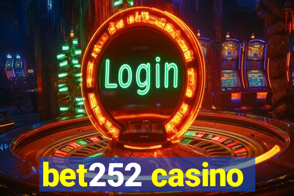 bet252 casino